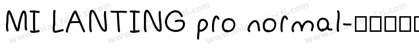 MI LANTING pro normal字体转换